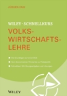 Image for Wiley-Schnellkurs Volkswirtschaftslehre