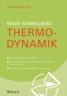 Image for Wiley-Schnelllkurs Thermodynamik