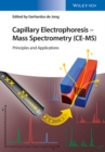Image for Capillary electrophoresis - mass spectrometry (CE-MS): principles and applications