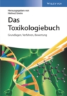 Image for Das Toxikologiebuch: Grundlagen, Verfahren, Bewertung