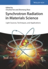 Image for Synchrotron radiation in materials science: light sources, techniques, and applications