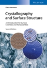 Image for Crystallography and surface structure: an introduction for surface scientists and nanoscientists