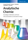 Image for Analytische Chemie: Grundlagen, Methoden und Praxis