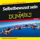 Image for Selbstbewusst sein fur Dummies Horbuch