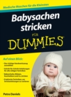 Image for Babysachen stricken fur Dummies