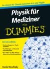 Image for Physik Fur Mediziner Fur Dummies