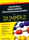 Image for Bruckenkurs Mathematik fur Wirtschaftswissenschaftler fur Dummies