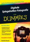 Image for Digitale Spiegelreflex-Fotografie fur Dummies