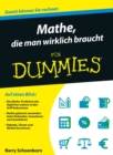 Image for Mathe, die man wirklich braucht fur Dummies