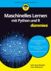 Image for Maschinelles Lernen mit Python und R fur Dummies