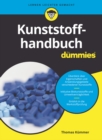 Image for Kunststoffhandbuch fur Dummies