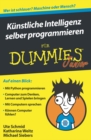 Image for Kunstliche Intelligenz selber programmieren fur Dummies Junior