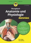 Image for Ubungsbuch Anatomie und Physiologie fur Dummies
