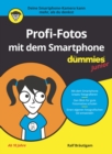 Image for Profi-Fotos mit dem Smartphone fur Dummies Junior