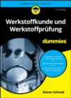 Image for Werkstoffkunde und Werkstoffprufung fur Dummies