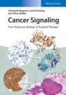 Image for Cancer Signaling: From Molecular Biology to Targeted Therapy