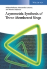 Image for Asymmetric Synthesis of Three-Membered Rings