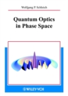 Image for Quantum optics in phase space