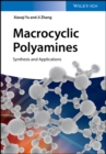 Image for Macrocyclic polyamines: synthesis and applications