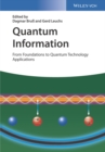 Image for Quantum information: from foundations of quantum technology applications