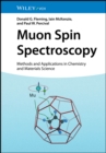 Image for Muon Spin Spectroscopy: Methods and Applications in Chemistry and Materials Science