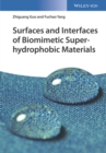 Image for Surfaces and interfaces of biomimetic superhydrophobic materials