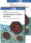 Image for Hybrid organic-inorganic interfaces: towards advanced functional materials. : Volume 2