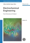 Image for Electrochemical engineering: from discovery to product