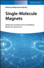 Image for Single-molecule magnets: molecular architectures and building blocks for spintronics