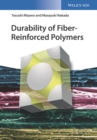 Image for Durability of fiber - polymer composites