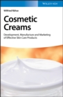 Image for Cosmetic Creams: Development and Formulation of Effective Skin Care Products