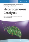 Image for Heterogeneous catalysts: advanced design, characterization and applications