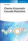 Image for Chemo-enzymatic cascade reactions