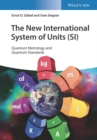 Image for New International System of Units (SI): Quantum Metrology and Quantum Standards