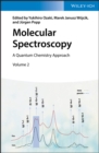 Image for Molecular Spectroscopy: A Quantum Chemistry Approach
