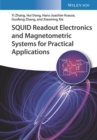 Image for SQUID Readout Electronics and Magnetometric Systems for Practical Applications