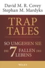 Image for Trap tales: so umgehen sie die 7 fallen des lebens