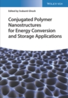 Image for Conjugated polymer nanostructures for energy conversion and storage applications