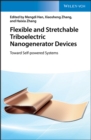 Image for Flexible and stretchable triboelectric nanogenerator devices: toward self-powered systems