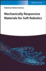 Image for Mechanically responsive materials for soft robotics