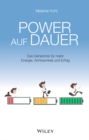 Image for Power auf Dauer: Das Geheimnis fur mehr Energie, Achtsamkeit und Erfolg