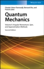 Image for Quantum mechanics.: (Angular momentum, spin, and approximation methods)
