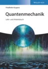 Image for Quantenmechanik: Lehr- Und Arbeitsbuch
