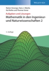 Image for Mathematik in Den Ingenieur- Und Naturwissenschaften 2: Aufgaben Und Lösungen