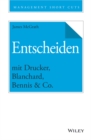 Image for Entscheiden mit Drucker, Blanchard, Bennis &amp; Co.