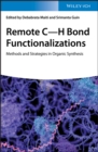 Image for Remote C-H Bond Functionalizations: Methods and Strategies in Organic Synthesis
