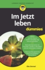 Image for Im Jetzt Leben Für Dummies