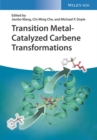 Image for Transition Metal-Catalyzed Carbene Transformations