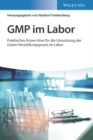 Image for GMP Im Labor: Die Gute Herstellungspraxis Im Labor Praktisch Umgesetzt
