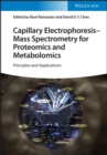 Image for Capillary electrophoresis mass spectrometry for proteomics and metabolomics: principles and applications